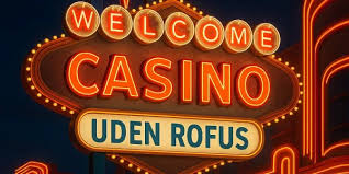Bedste Casino Sider Uden Rofus - Spil Uden Besvær Bedste Casino Sider Uden Rofus - Spil Uden Besvær